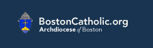 BostonCatholic.org - Archdiocese of Boston